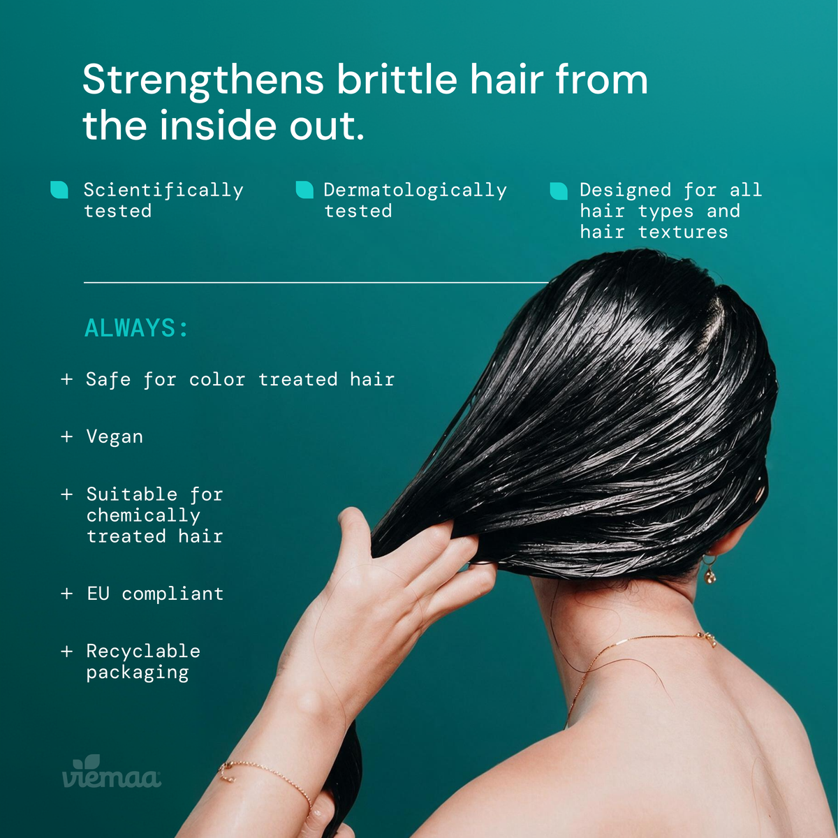 Infographic explaining the benefits of viemaa products, such as the fact that they are scientifically tested, designed for all hair types and textures, and safe for color treated hair. 