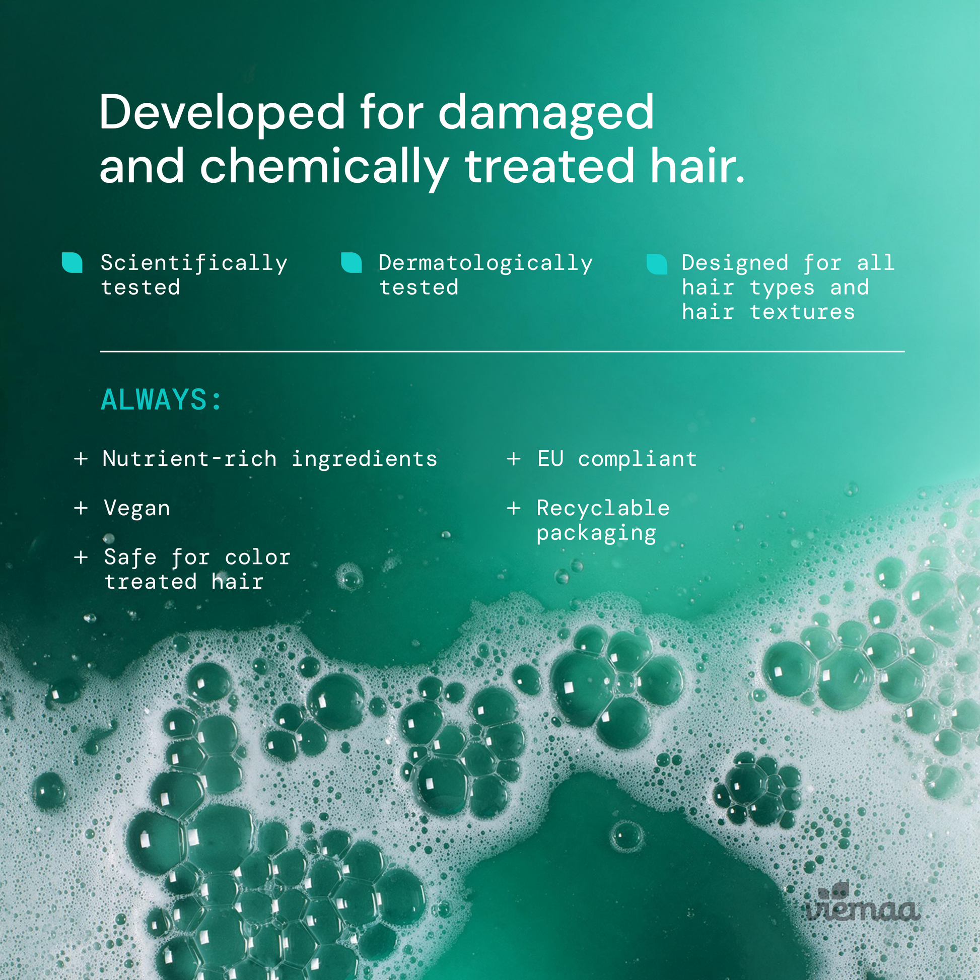 Infographic explaining the benefits of viemaa products, such as the fact that they are scientifically tested, designed for all hair types and textures, and safe for color treated hair. 